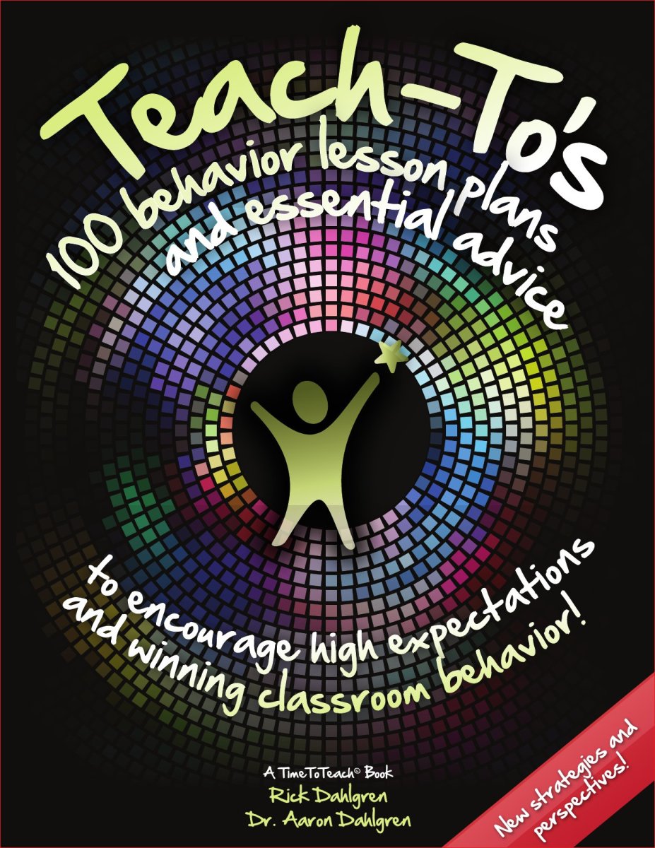 Teach-To's: 100 Behavior Lesson Plans and Essential Advice cover